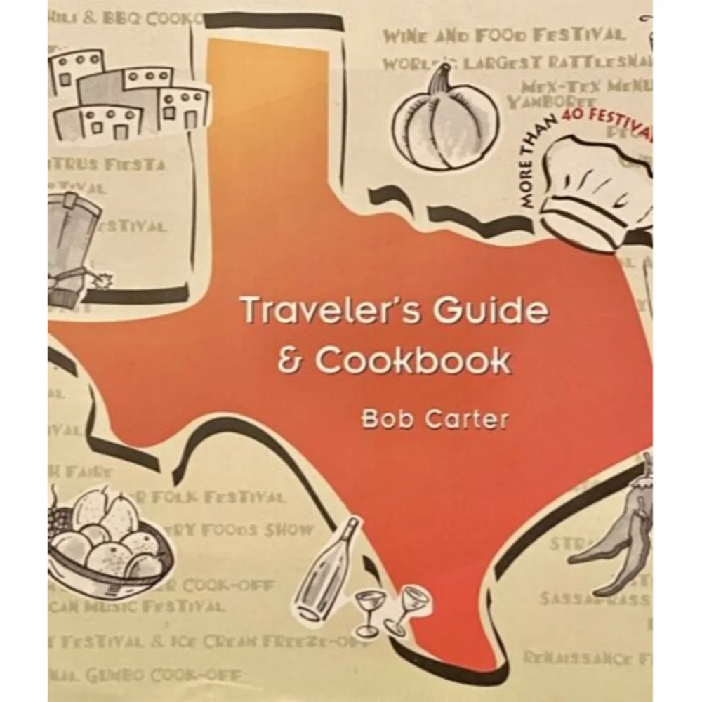 Cook‎ Book ofTexas Food Festivals of Texas : A Traveler's Guide